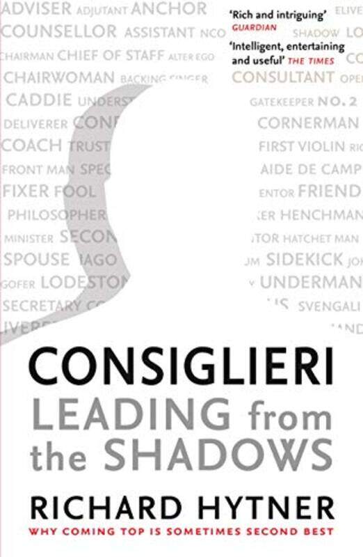 

Consiglieri Leading from the Shadows by Richard Hytner-Paperback