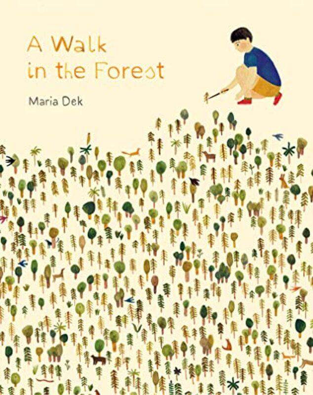 

Walk in the Forest by Maria Dek-Hardcover