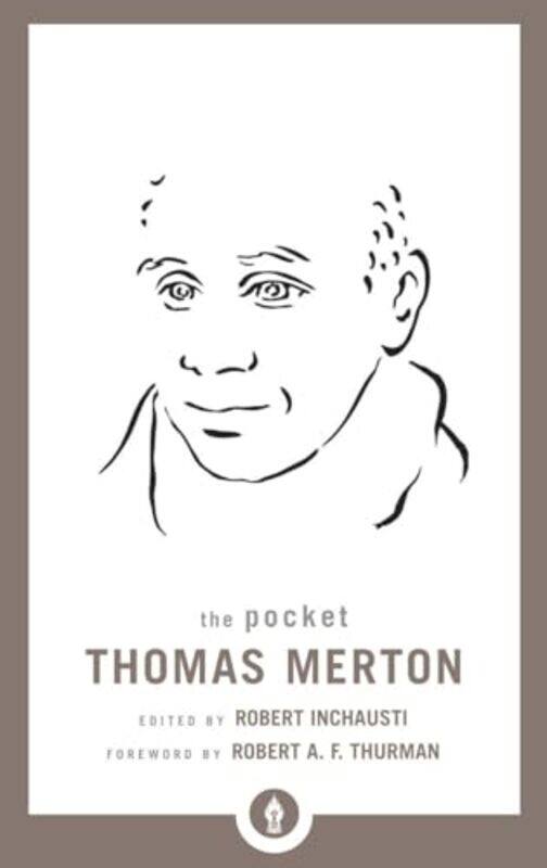 

The Pocket Thomas Merton by Thomas MertonRobert Inchausti-Paperback