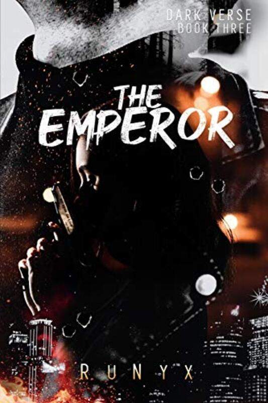 

The Emperor A Contemporary Dark Romance by Runyx Paperback