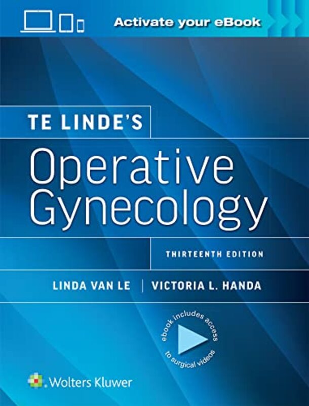 Te Lindes Operative Gynecology by HANDA, VICTORIA LYNN - Van Le, Linda, MD -Hardcover