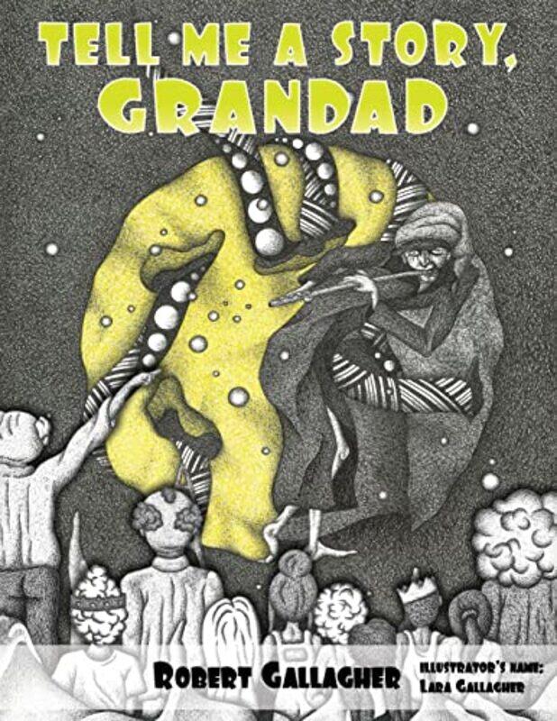 

Tell Me A Story Grandad by Robert Gallagher-Paperback