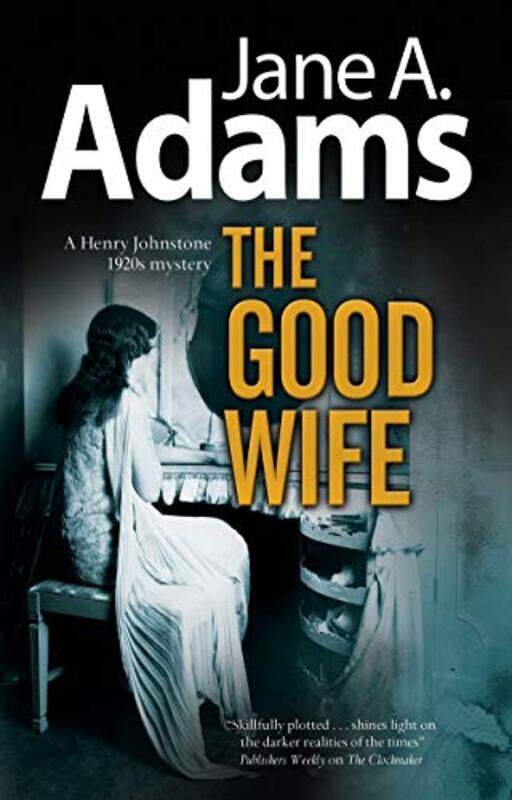 

The Good Wife by Jane A Adams-Paperback