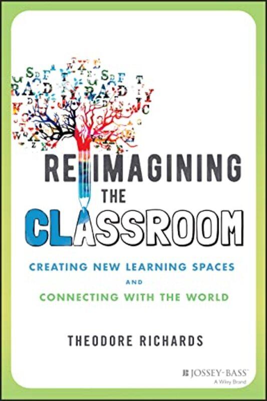 

Reimagining the Classroom by Miles Anderson-Paperback