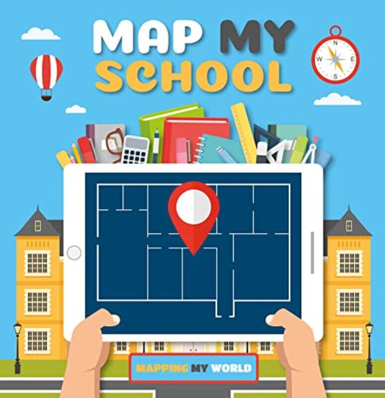 

Map My School by Eimutis Juzeliunas-Hardcover