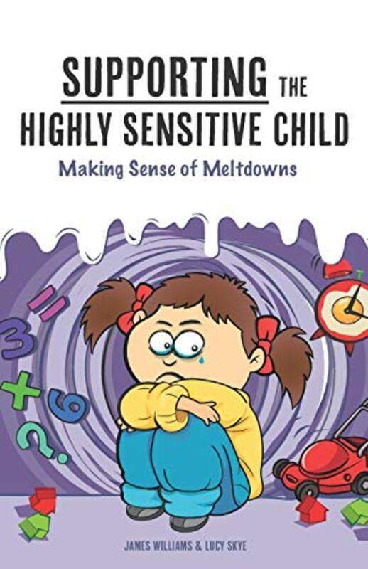 

Supporting the Highly Sensitive Child , Paperback by Lucy Skye