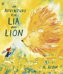 An Adventure for Lia and Lion by Al Rodin-Paperback