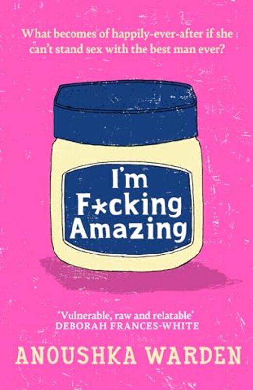

Im F*cking Amazing by Anoushka Warden-Paperback
