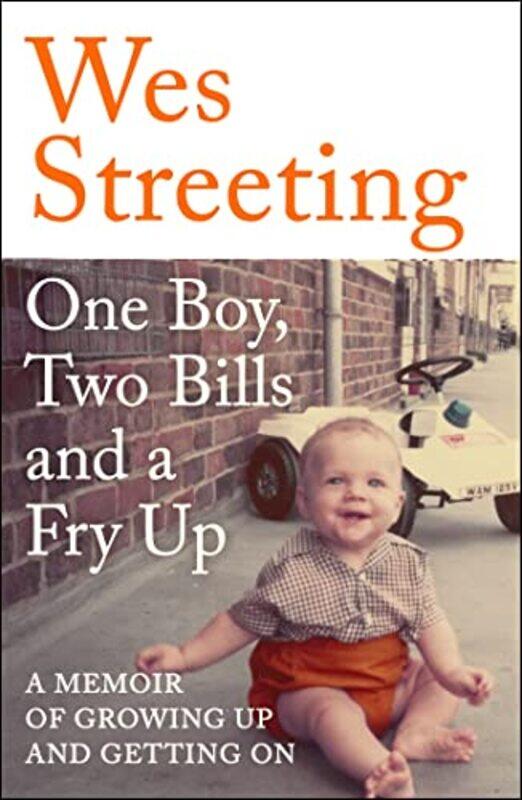 

One Boy Two Bills and a Fry Up by Wes Streeting-Hardcover