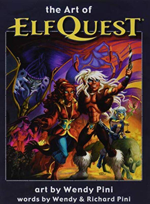 

The Art of Elfquest by Richard PiniWendy Pini-Hardcover