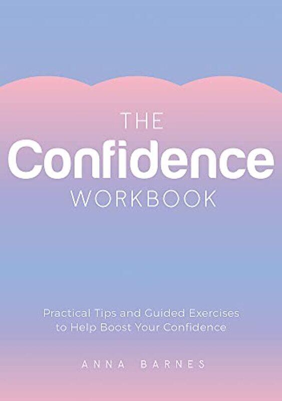 

Confidence Workbook,Paperback by Anna Barnes