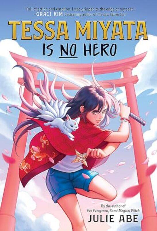 

Tessa Miyata Is No Hero by Abe, Julie - Paperback