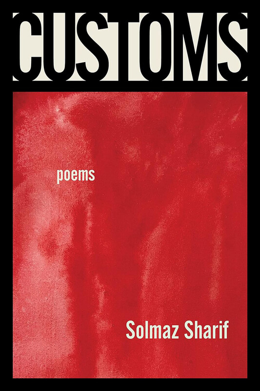 

Customs, Paperback Book, By: Solmaz Sharif