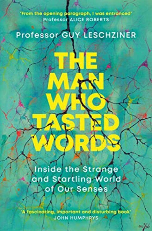 

The Man Who Tasted Words by Dr Guy Leschziner-Paperback