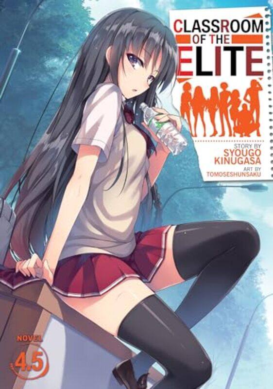 

Classroom of the Elite Light Novel Vol 45 by Syougo KinugasaTomoseshunsaku-Paperback