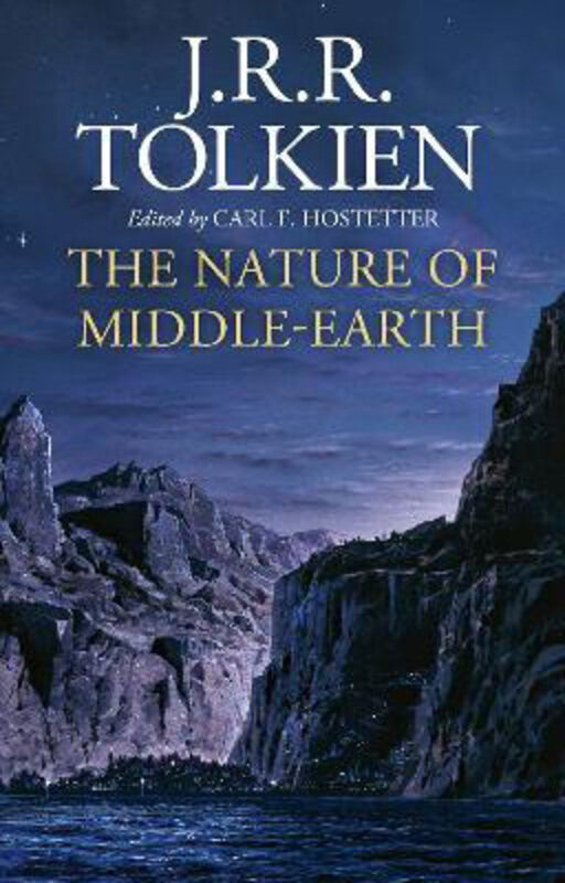 

The Nature of Middle-earth, Hardcover Book, By: J. R. R. Tolkien