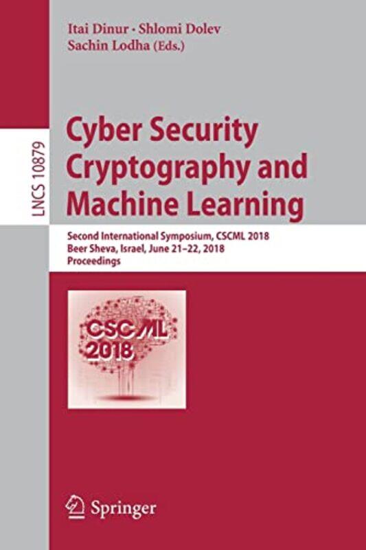 

Cyber Security Cryptography and Machine Learning by David AttwoodProf Alexander T Florence-Paperback