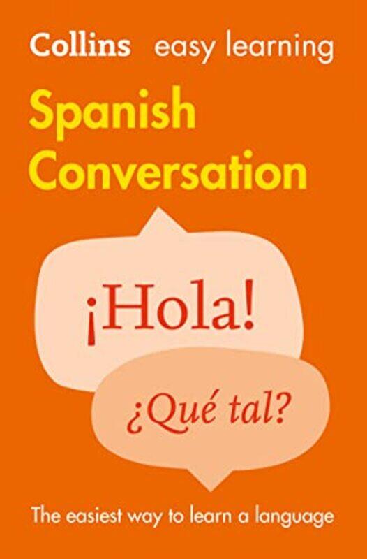 

Easy Learning Spanish Conversation by Collins Dictionaries-Paperback