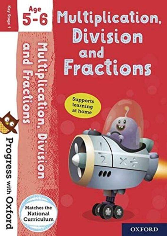 

Progress with Oxford: Multiplication, Division and Fractions Age 5-6,Paperback,by:Hodge, Paul