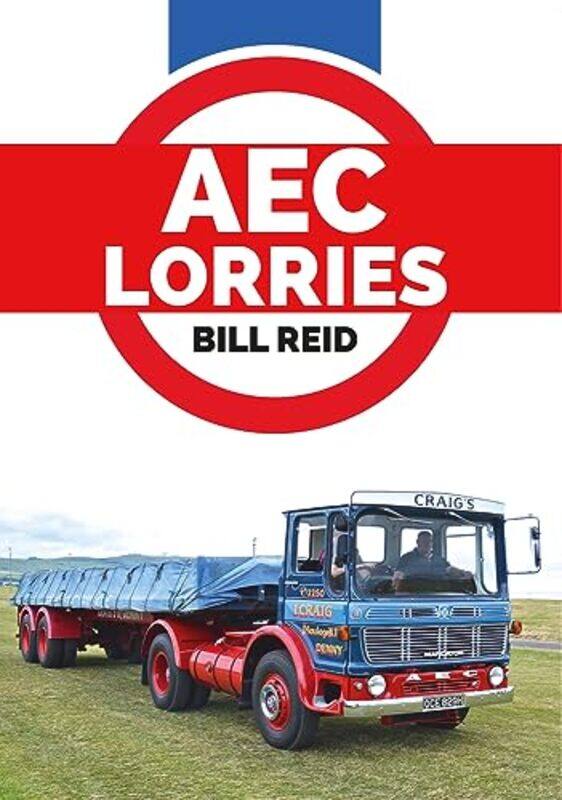 

AEC Lorries by Bill Reid-Paperback