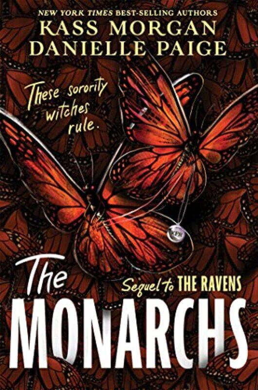 

The Monarchs by Danielle PaigeKass Morgan-Paperback