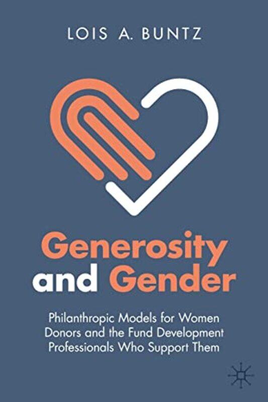 

Generosity And Gender by Lois A Buntz-Paperback