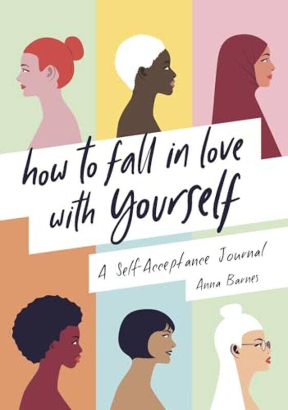 

How to Fall in Love With Yourself by Anna Barnes-Paperback