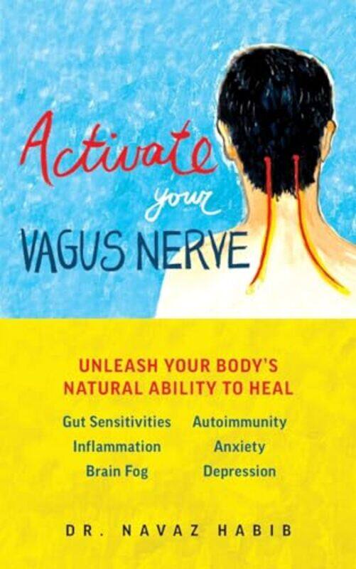 

Activate Your Vagus Nerve By Habib Navaz - Paperback