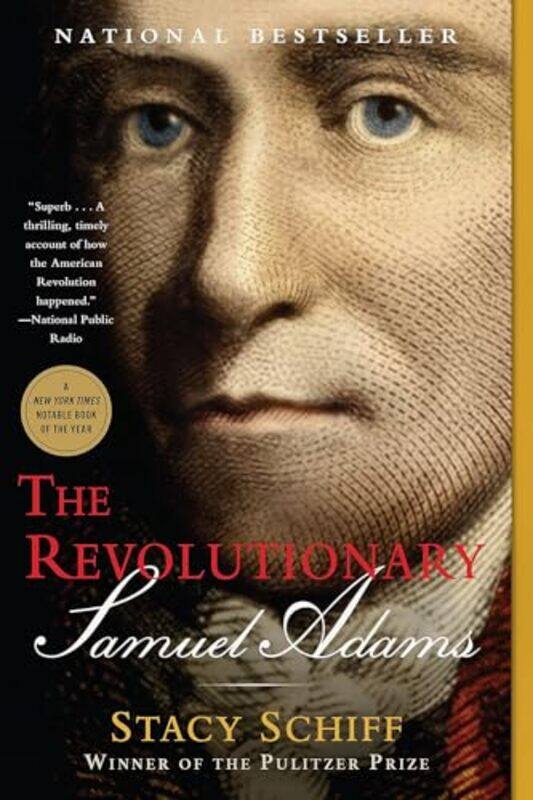 

Revolutionary Samuel Adams By Schiff Stacy - Hardcover