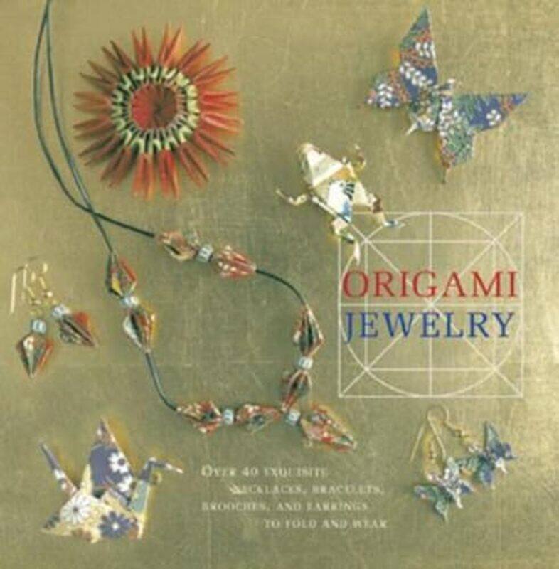 

Origami Jewelry by Robyn d'Avignon-Hardcover