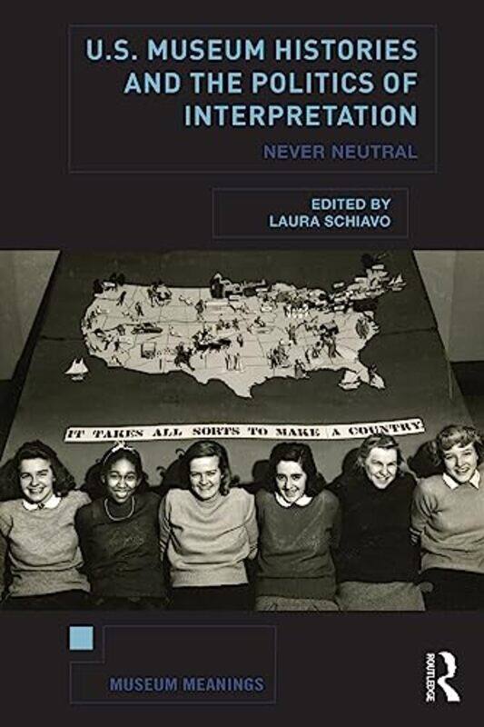

US Museum Histories and the Politics of Interpretation by Yael Levy-Paperback