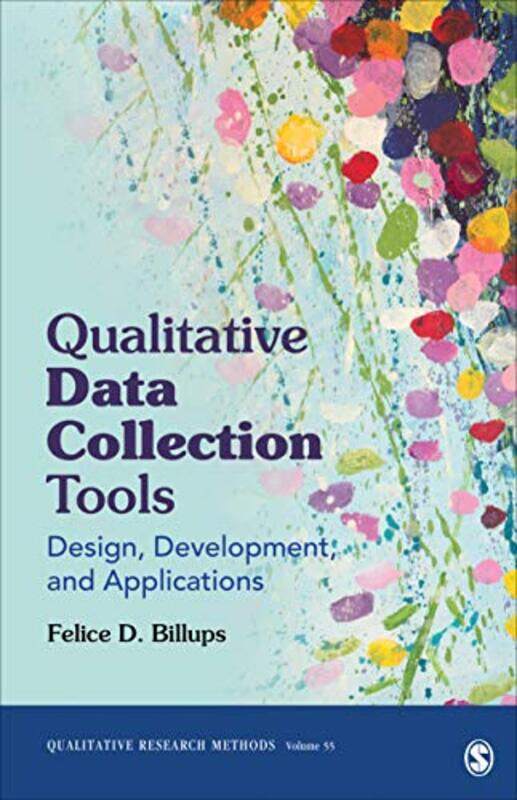 

Qualitative Data Collection Tools by Felice D Billups-Paperback