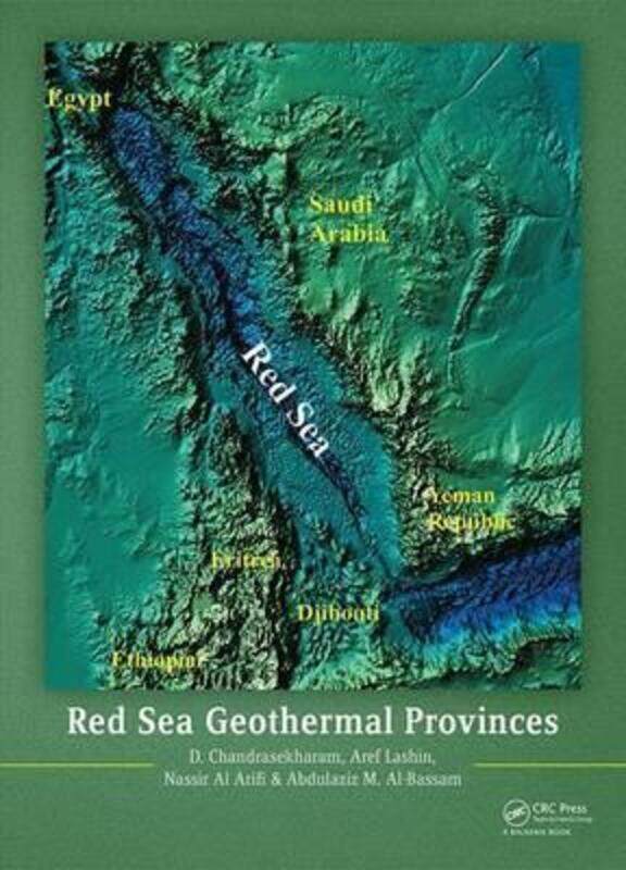 

Red Sea Geothermal Provinces, Hardcover Book, By: D. Chandrasekharam