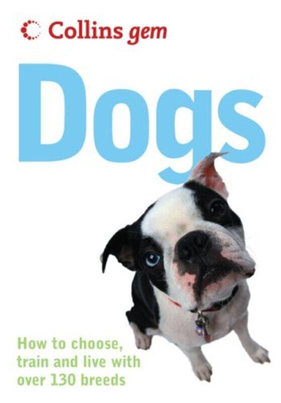 

Dogs (Collins Gem), Paperback, By: HarperCollins Publishers