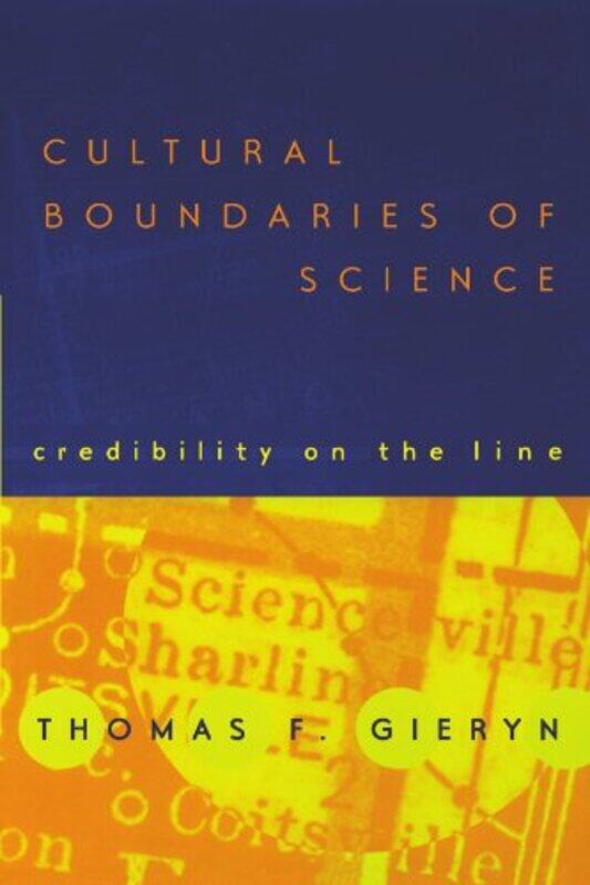 

Cultural Boundaries of Science by Joanne University of Warwick Entwistle-Paperback