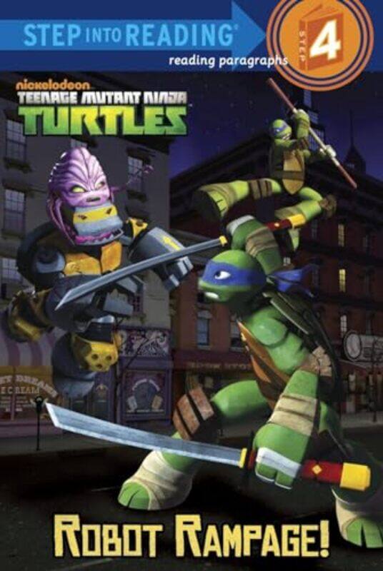 

Robot Rampage Teenage Mutant Ninja Turtles by Christy Webster-Paperback
