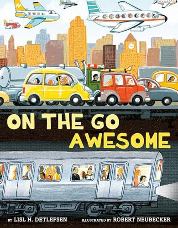 

On the Go Awesome by Lisl H DetlefesenRobert Neubecker-Hardcover
