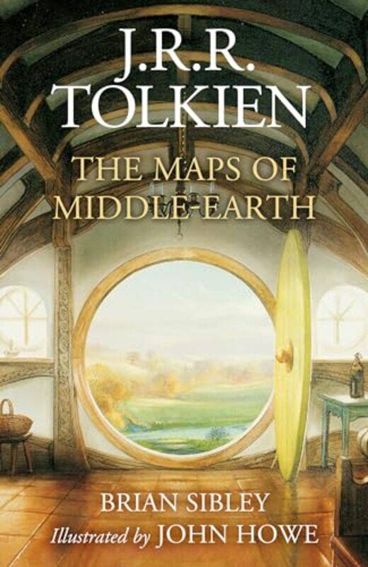 

The Maps Of Middleearth From Numenor And Beleriand To Wilderland And Middleearth by Sibley, Brian - Howe, John - Hardcover