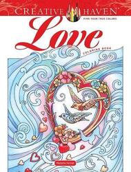 Creative Haven Love Coloring Book.paperback,By :Sarnat, Marjorie