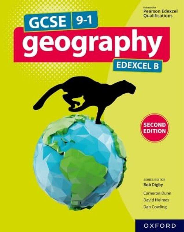 

Gcse 91 Geography Edexcel B Student Book by Holmes, David - Dunn, Cameron - Cowling, Dan Paperback