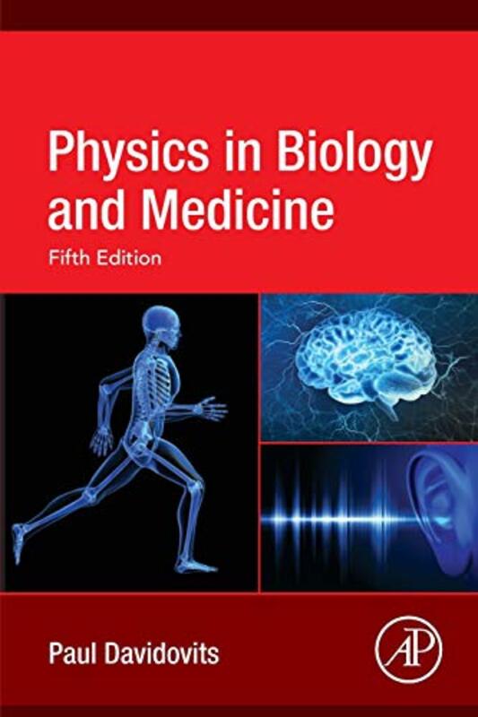 

Physics in Biology and Medicine by Paul University Professor of Chemistry, Boston College, Massachusetts, USA Davidovits-Paperback