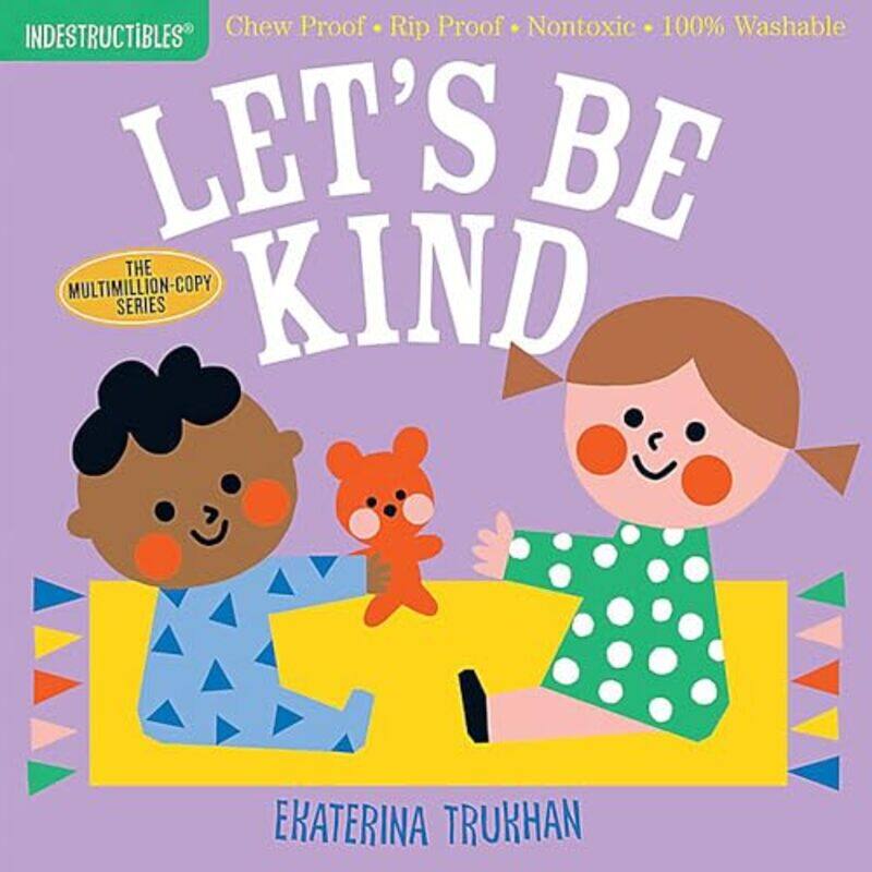 

Indestructibles Lets Be Kind By Trukhan Ekaterina - Paperback