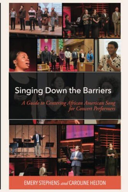 

Singing Down the Barriers by Emery StephensCaroline Helton-Paperback