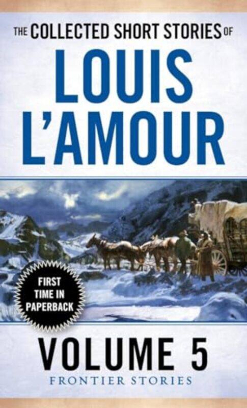 

The Collected Short Stories of Louis LAmour Volume 5 by Louis LAmour-Paperback