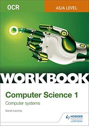 Ocr Asalevel Computer Science Workbook 1 Computer Systems by Sarah Lawrey-Paperback