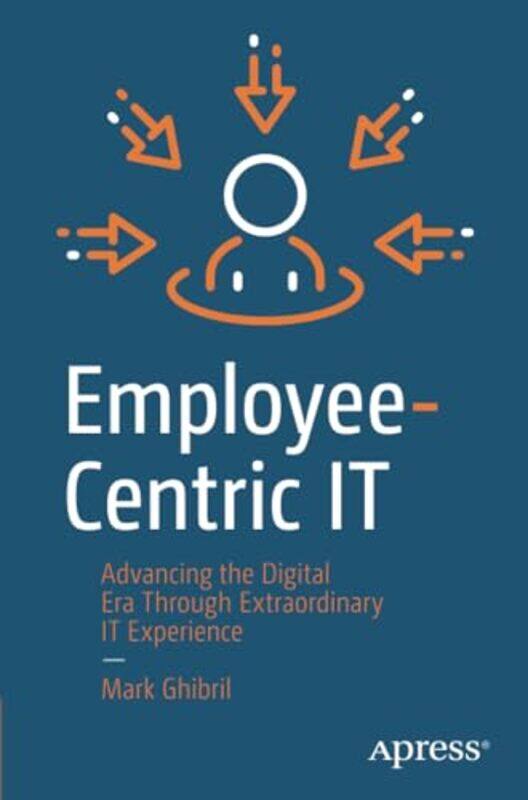 

EmployeeCentric IT by Helen MortimerCristina Trapanese-Paperback