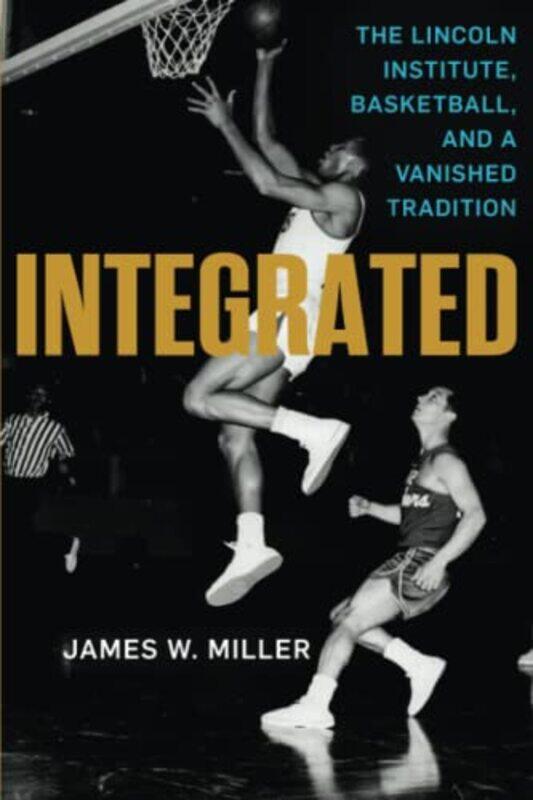 

Integrated by James W Miller-Paperback