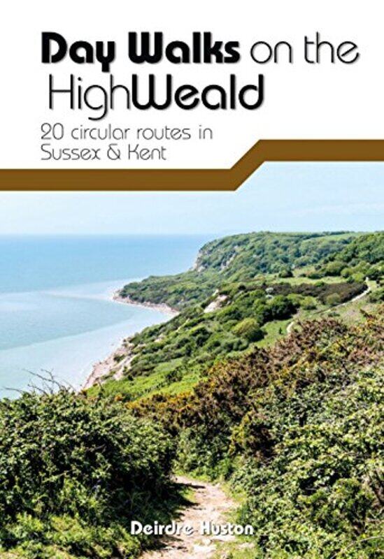 

Day Walks on the High Weald by Deirdre Huston-Paperback