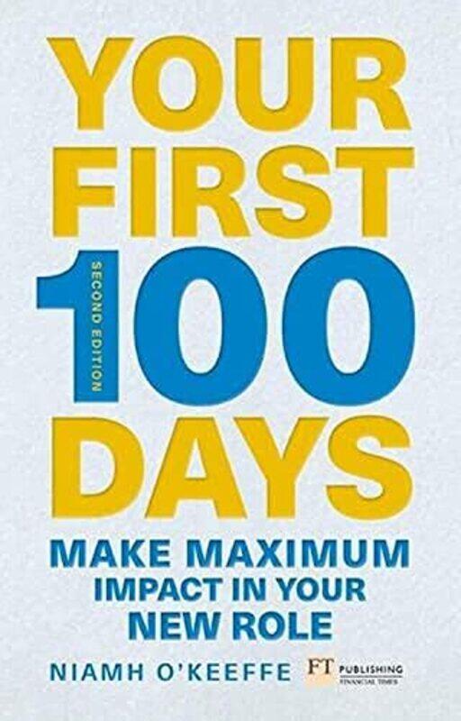 

Your First 100 Days by Niamh OKeeffe-Paperback