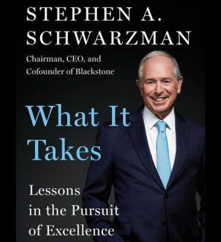 

What It Takes: Lessons in the Pursuit of Excellence.paperback,By :Schwarzman, Stephen A - Birdseye, Drew - Schwarzman, Stephen A